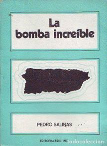 Libri di seconda mano: SALINAS, Pedro.- - La bomba increíble. (Fabulación).